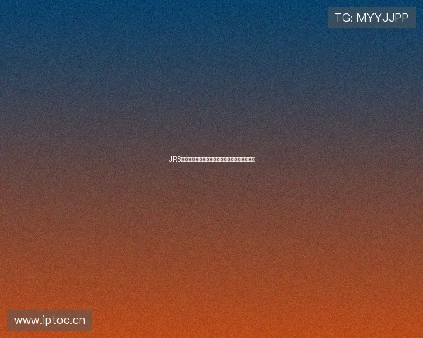 JRS无插件体育直播平台让你畅享全球赛事精彩瞬间